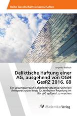 Deliktische Haftung einer AG, ausgehend von OGH GesRZ 2016, 68