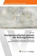 Konversionsflächen jenseits der Ballungszentren