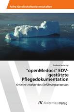 "openMedocs" EDV- gestützte Pflegedokumentation