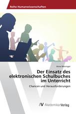 Der Einsatz des elektronischen Schulbuches im Unterricht