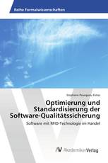 Optimierung und Standardisierung der Software-Qualitätssicherung