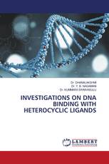 INVESTIGATIONS ON DNA BINDING WITH HETEROCYCLIC LIGANDS