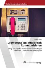 Crowdfunding erfolgreich kommunizieren