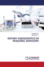 ROTARY ENDODONTICS IN PEDIATRIC DENTISTRY