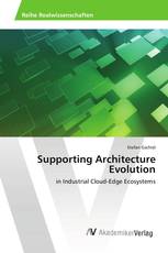 Supporting Architecture Evolution