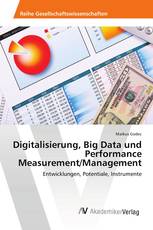 Digitalisierung, Big Data und Performance Measurement/Management