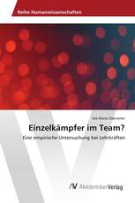 Einzelkämpfer im Team?