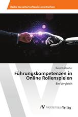 Führungskompetenzen in Online Rollenspielen