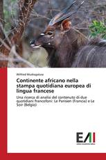 Continente africano nella stampa quotidiana europea di lingua francese