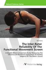 The Inter-Rater Reliability Of The Functional Movement Screen