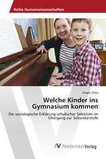 Welche Kinder ins Gymnasium kommen