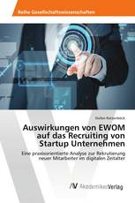 Auswirkungen von EWOM auf das Recruiting von Startup Unternehmen