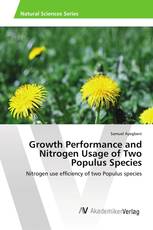 Growth Performance and Nitrogen Usage of Two Populus Species