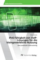 IPv6-Fähigkeit von VoIP-Lösungen für die kleingewerbliche Nutzung