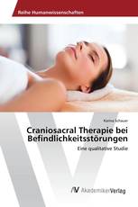 Craniosacral Therapie bei Befindlichkeitsstörungen