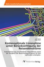 Kostenoptimale Linienpläne unter Berücksichtigung der Reisendenströme