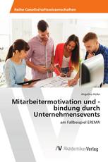 Mitarbeitermotivation und -bindung durch Unternehmensevents