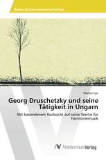 Georg Druschetzky und seine Tätigkeit in Ungarn