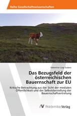 Das Bezugsfeld der österreichischen Bauernschaft zur EU