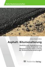 Asphalt- Bitumenalterung