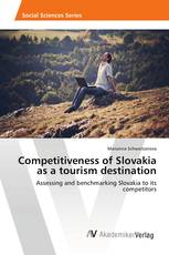 Competitiveness of Slovakia as a tourism destination