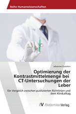 Optimierung der Kontrastmittelmenge bei CT-Untersuchungen der Leber