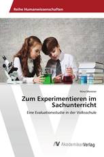 Zum Experimentieren im Sachunterricht