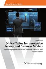 Digital Twins for Innovative Service and Business Models