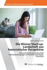 Die Wiener Start-up-Landschaft aus feministischer Perspektive