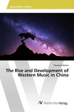 The Rise and Development of Western Music in China