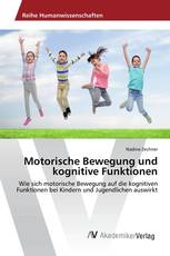 Motorische Bewegung und kognitive Funktionen