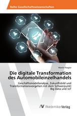 Die digitale Transformation des Automobileinzelhandels