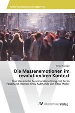 Die Massenemotionen im revolutionären Kontext