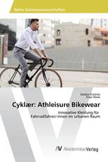 Cyklær: Athleisure Bikewear