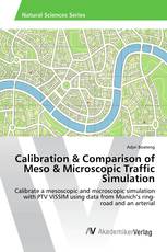 Calibration & Comparison of Meso & Microscopic Traffic Simulation