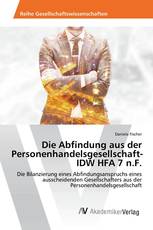 Die Abfindung aus der Personenhandelsgesellschaft- IDW HFA 7 n.F.