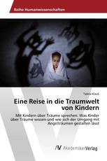 Eine Reise in die Traumwelt von Kindern