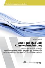 Emotionalität und Kunstwahrnehmung