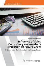 Influence of Sales Consistency on Investor’s Perception of Future Grow