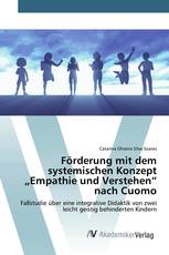 Förderung mit dem systemischen Konzept „Empathie und Verstehen“ nach Cuomo