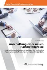 Anschaffung einer neuen Hartmetallpresse