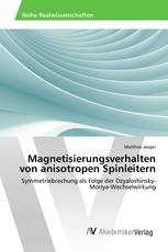 Magnetisierungsverhalten von anisotropen Spinleitern