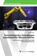 Technologische Grundlagen laserbasierter Messverfahren