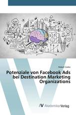 Potenziale von Facebook Ads bei Destination Marketing Organizations