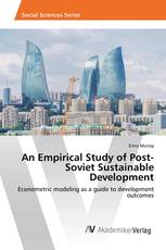 An Empirical Study of Post-Soviet Sustainable Development