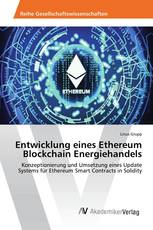 Entwicklung eines Ethereum Blockchain Energiehandels