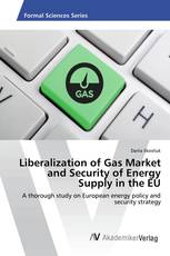 Liberalization of Gas Market and Security of Energy Supply in the EU