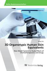 3D Organotypic Human Skin Equivalents