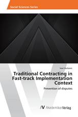 Traditional Contracting in Fast-track Implementation Context
