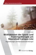 Wirkfaktoren der Sport- und Trainingstherapie am Neuromed Campus Linz